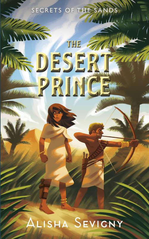 Book cover of The Desert Prince (Secrets of the Sands #2)