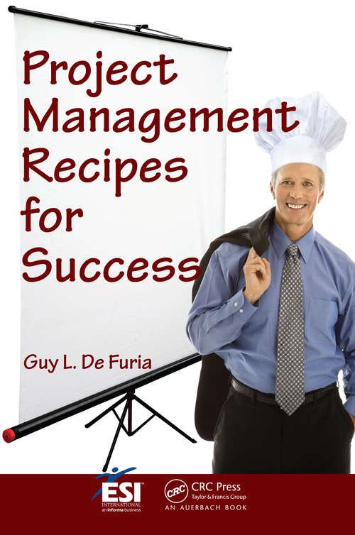 Book cover of Project Management Recipes for Success (ESI International Project Management Series)