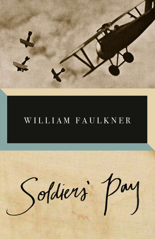 Book cover of Soldiers' Pay (Vintage International)