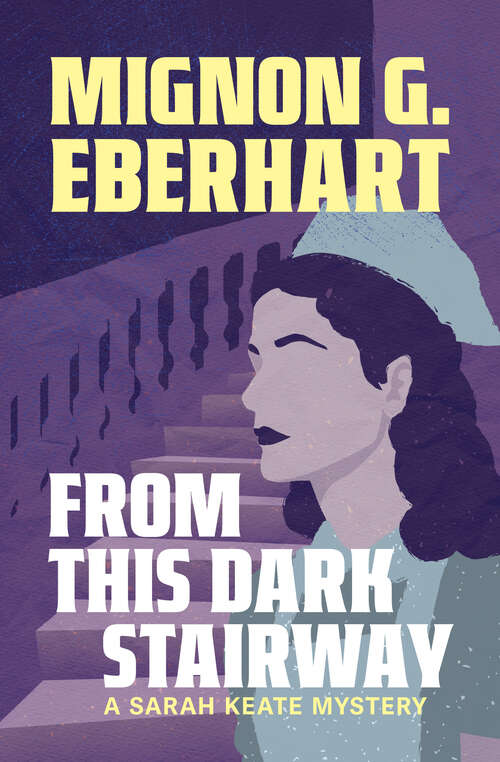 Book cover of From This Dark Stairway (The Sarah Keate Mysteries)