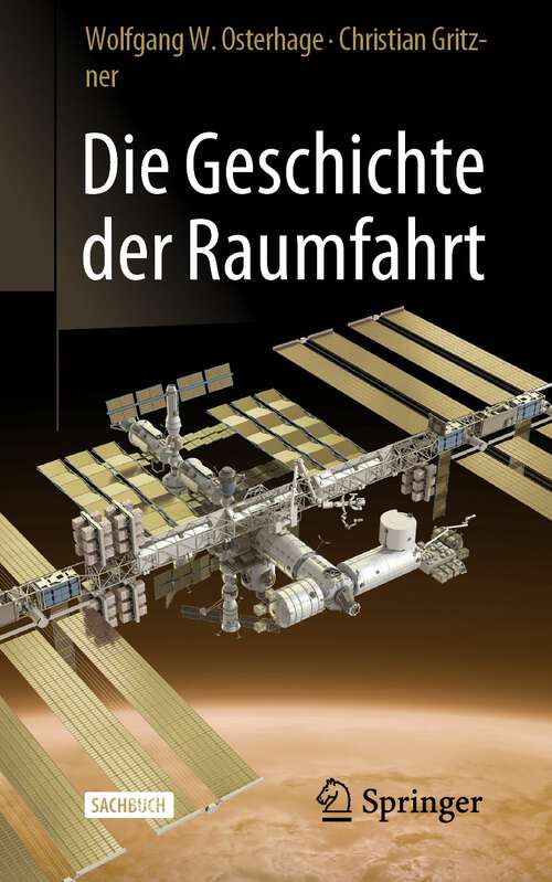 Book cover of Die Geschichte der Raumfahrt (2. Aufl. 2022)