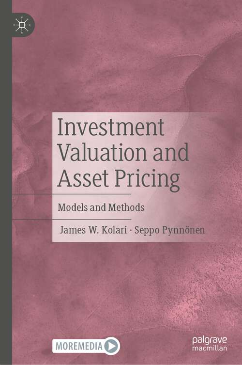 Book cover of Investment Valuation and Asset Pricing: Models and Methods (1st ed. 2023)