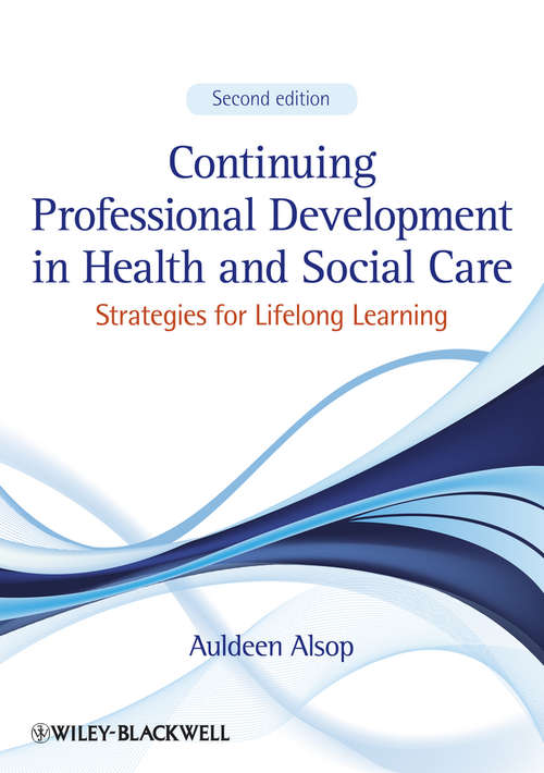 Book cover of Continuing Professional Development in Health and Social Care