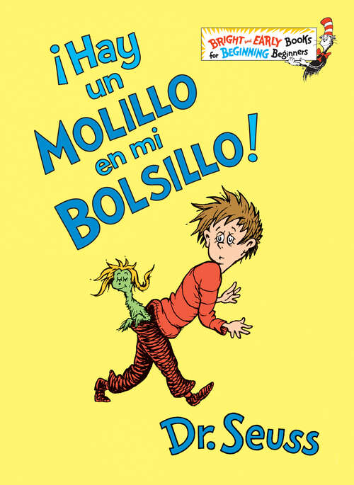 Book cover of ¡Hay un Molillo en mi Bolsillo! (Bright & Early Books)