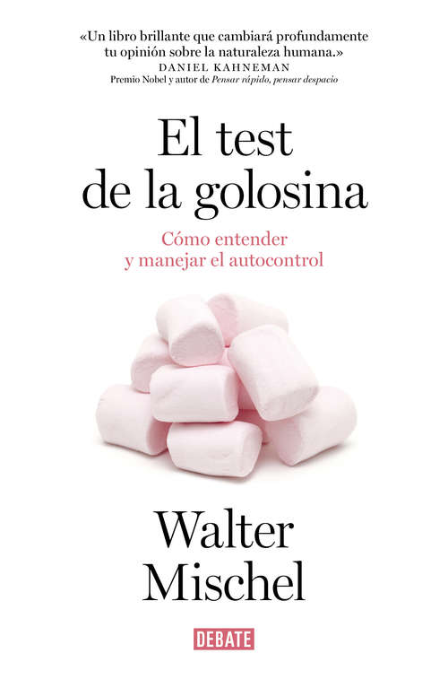 Book cover of El test de la golosina: Cómo entender y manejar el autocontrol