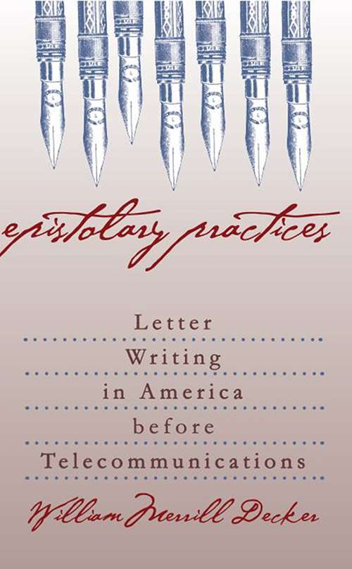 Book cover of Epistolary Practices