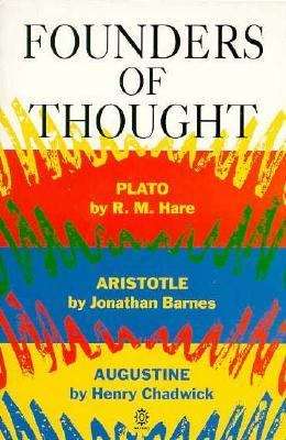 Book cover of Founders of Thought: Plato,  Aristotle,  Augustine