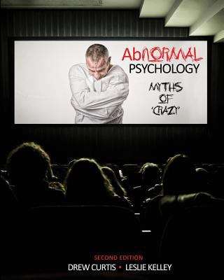 Book cover of Abnormal Psychology: Myths of 'Crazy' (Second Edition)