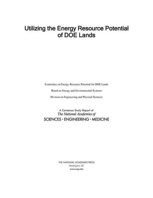 Book cover of Utilizing the Energy Resource Potential of DOE Lands