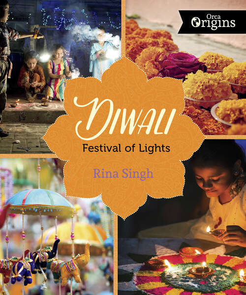 Book cover of Diwali: Festival of Lights (Orca Origins #2)