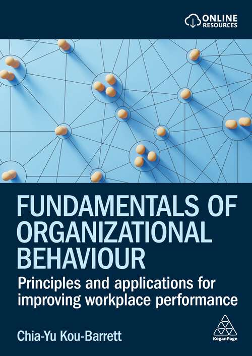 Book cover of Fundamentals of Organizational Behaviour: Principles and Applications for Improving Workplace Performance