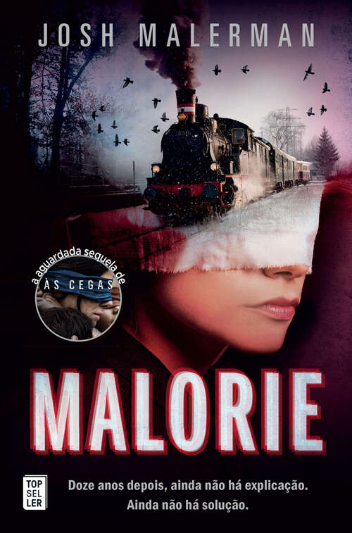 Book cover of Malorie: The Sequel To The Global Sensation Bird Box