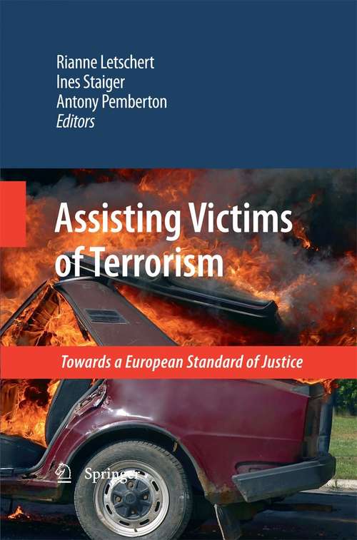 Book cover of Assisting Victims of Terrorism: Towards a European Standard of Justice