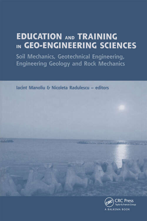 Book cover of Education and Training in Geo-Engineering Sciences: Soil Mechanics and Geotechnical Engineering, Engineering Geology, Rock Mechanics
