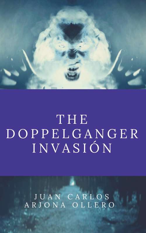 Book cover of The Doppelganger invasion