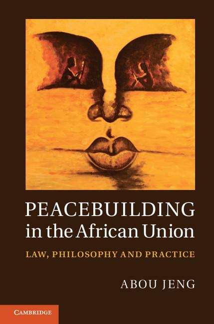 Book cover of Peacebuilding in the African Union