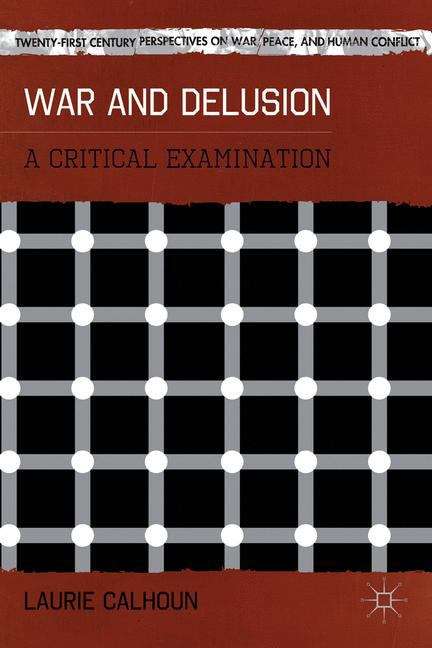 Book cover of War and Delusion