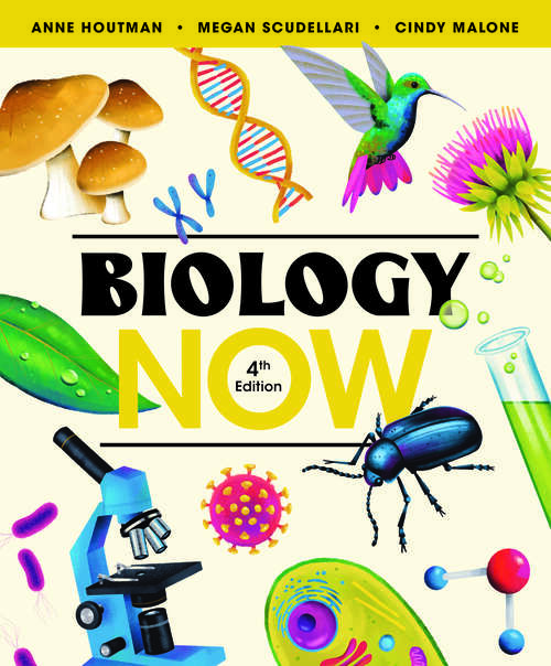 Book cover of Biology Now (Fourth Edition) (Fourth Edition)