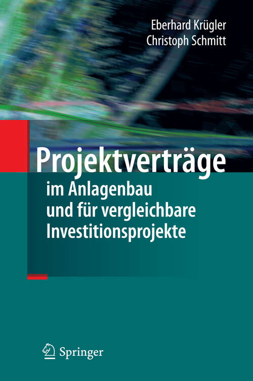 Book cover of Projektverträge im Anlagenbau und für vergleichbare Investitionsprojekte