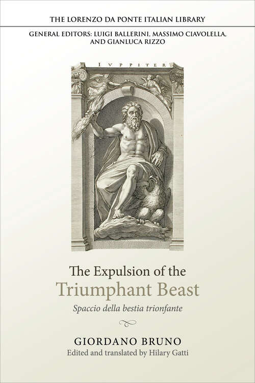 Book cover of The Expulsion of the Triumphant Beast: Spaccio della bestia trionfante (2) (Lorenzo Da Ponte Italian Library)