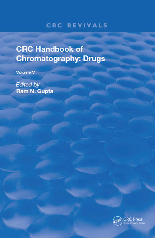 Book cover of CRC Handbook of Chromatography: Drugs, Volume V (Handbook Of Chromatography Ser. #2)