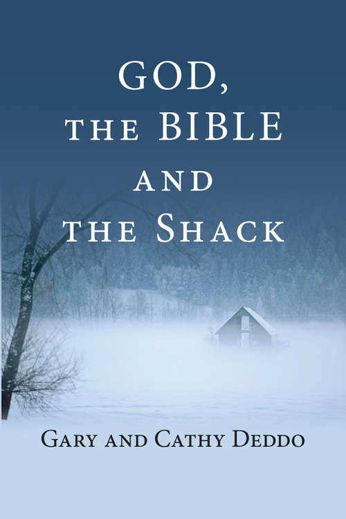 Book cover of God, the Bible and the Shack (IVP Booklets)