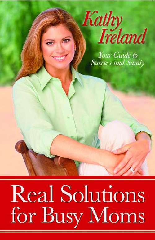 Book cover of Real Solutions for Busy Moms