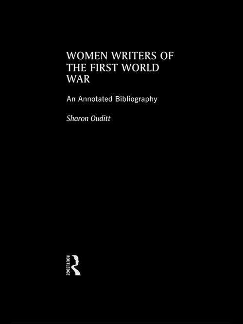 Book cover of Women Writers of the First World War: An Annotated Bibliography