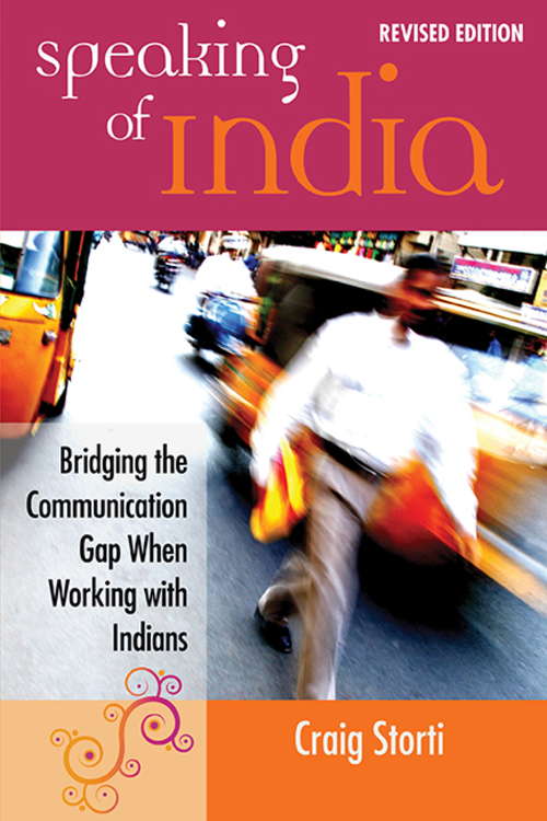 Book cover of Speaking of India: Bridging the Communication Gap When Working with Indians