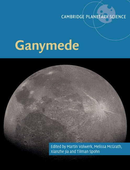 Book cover of Ganymede (Cambridge Planetary Science)