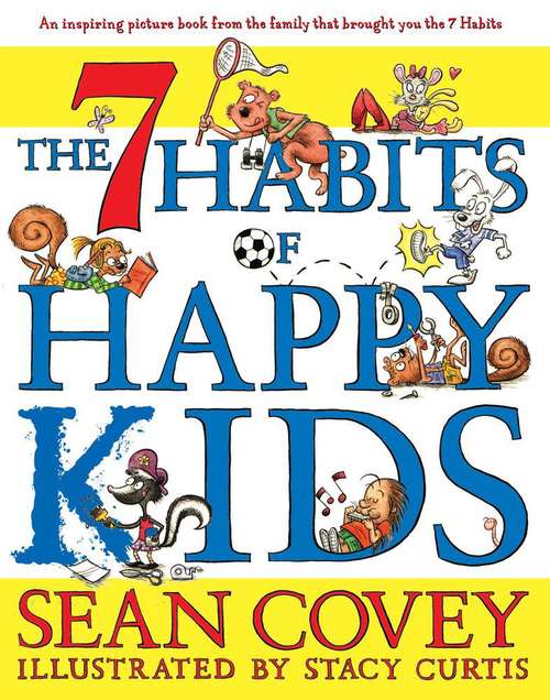 Book cover of The 7 Habits of Happy Kids