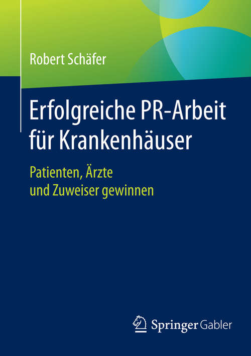 Book cover of Erfolgreiche PR-Arbeit für Krankenhäuser
