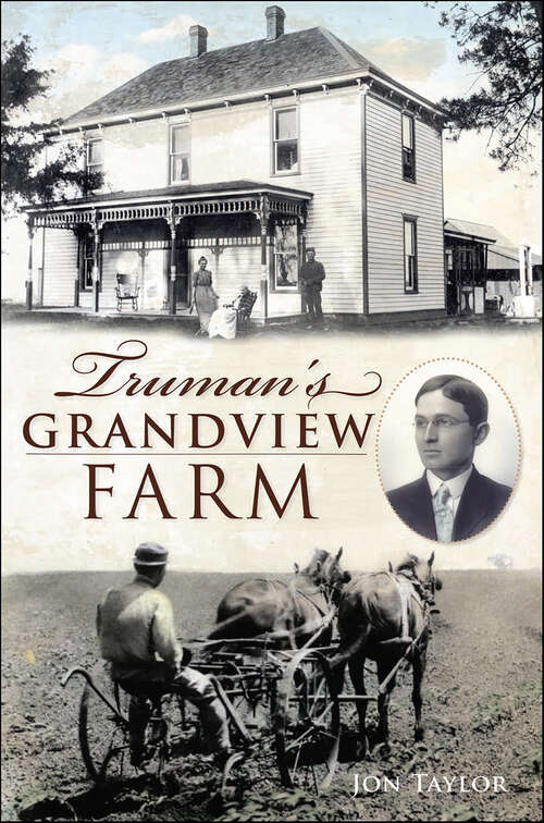 Book cover of Truman's Grandview Farm