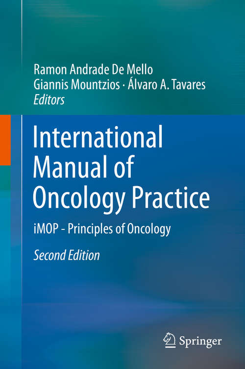 Book cover of International Manual of Oncology Practice: iMOP - Principles of Oncology (2nd ed. 2019)