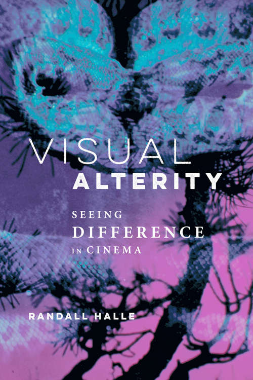 Book cover of Visual Alterity: Seeing Difference in Cinema