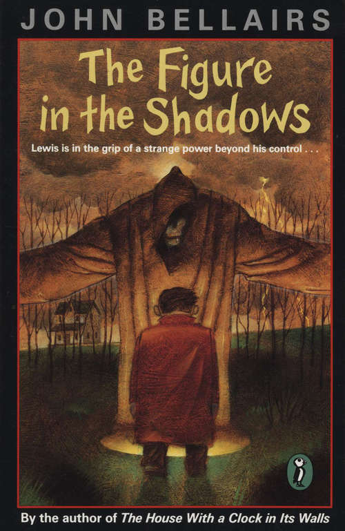 Book cover of The Figure In the Shadows (Lewis Barnavelt #2)