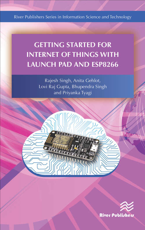 Book cover of Getting Started for Internet of Things with Launch Pad and ESP8266