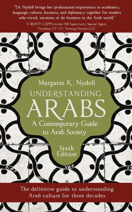 Book cover of Understanding Arabs, 6th Edition: A Contemporary Guide to Arab Society (3) (Interact Ser.)