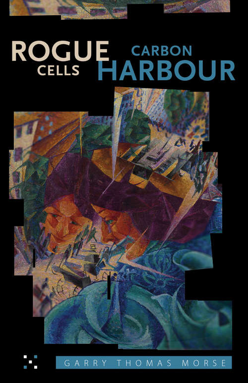 Book cover of Rogue Cells / Carbon Harbour