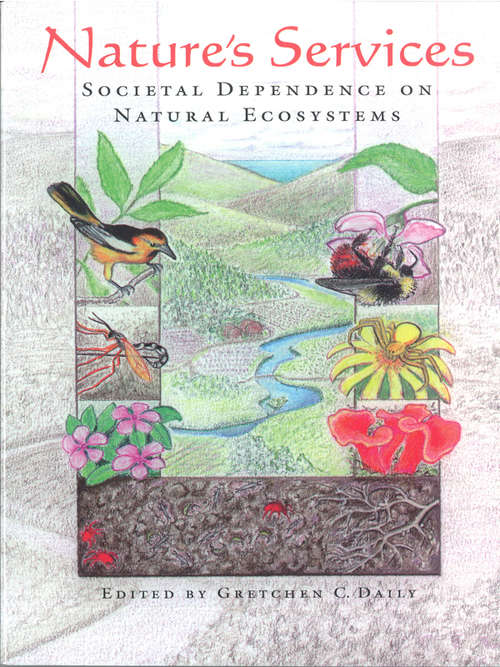 Book cover of Nature's Services: Societal Dependence On Natural Ecosystems (2)