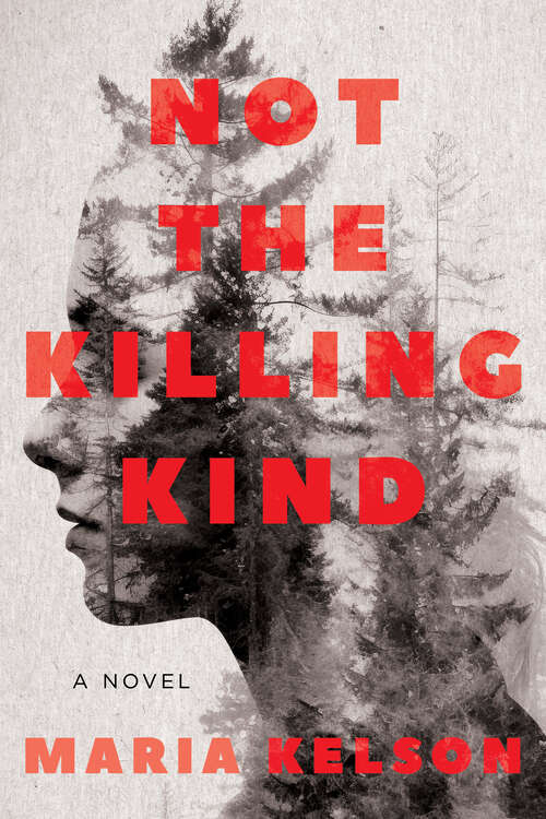 Book cover of Not the Killing Kind: A Novel