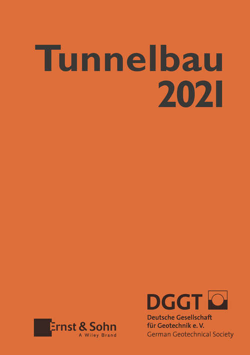 Book cover of Taschenbuch für den Tunnelbau 2021 (45. Auflage) (Taschenbuch Tunnelbau)