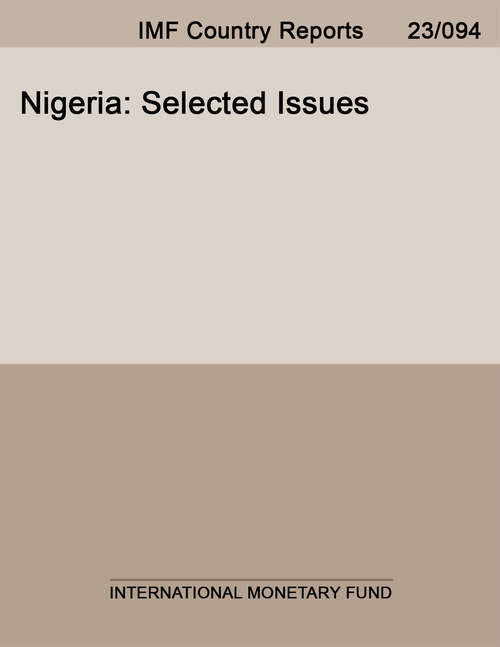 Book cover of Nigeria: Selected Issues (Imf Staff Country Reports)