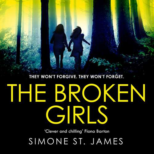Book cover of The Broken Girls: The chilling suspense thriller that will have your heart in your mouth