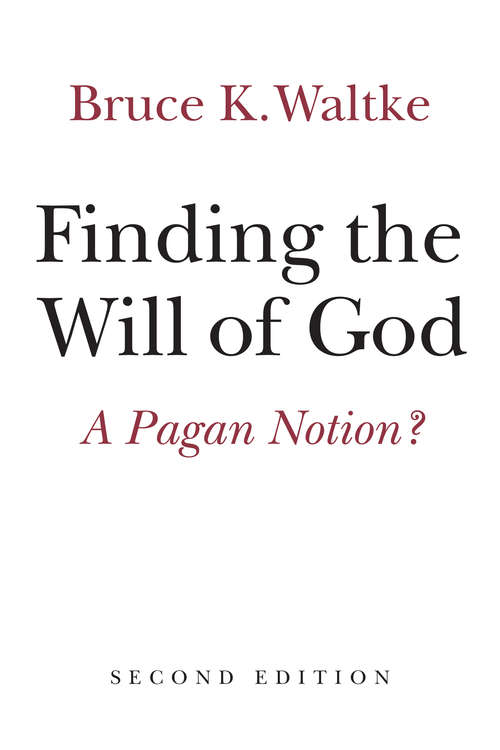 Book cover of Finding the Will of God: A Pagan Notion?