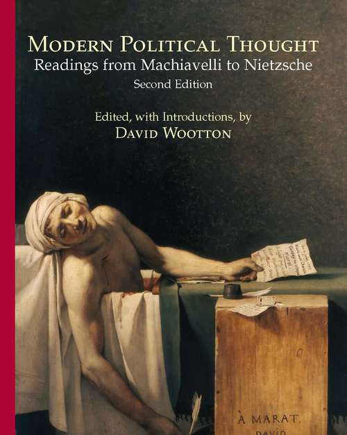 Book cover of Modern Political Thought (Second Edition): Readings From Machiavelli to Nietzsche