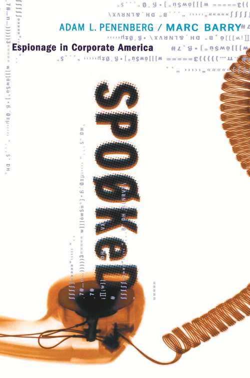 Book cover of Spooked: Espionage In Corporate America