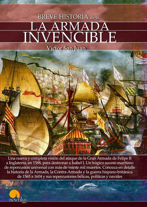Book cover of Breve historia de la Armada Invencible (Breve Historia)