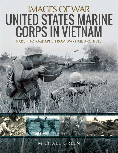 Book cover of United States Marine Corps in Vietnam (Images of War)