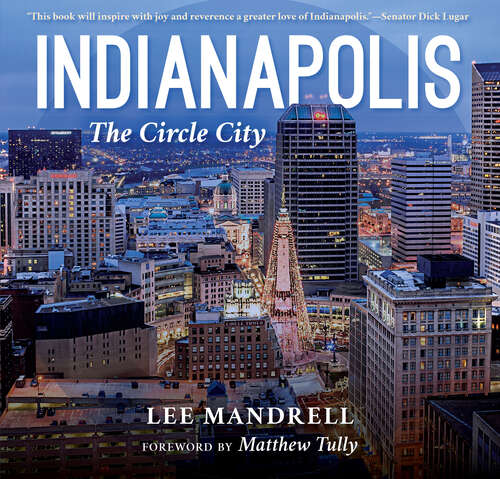 Book cover of Indianapolis: The Circle City